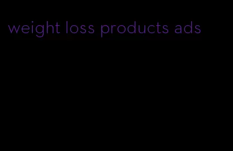 weight loss products ads