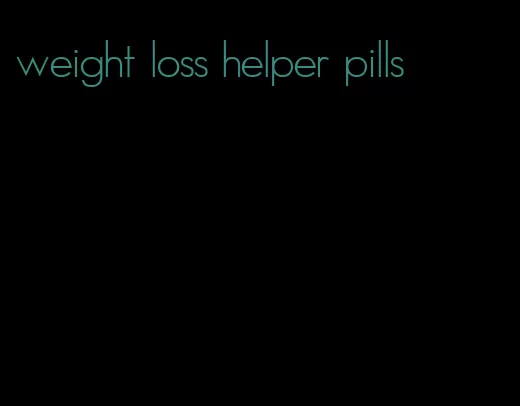 weight loss helper pills