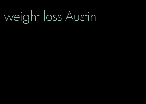 weight loss Austin