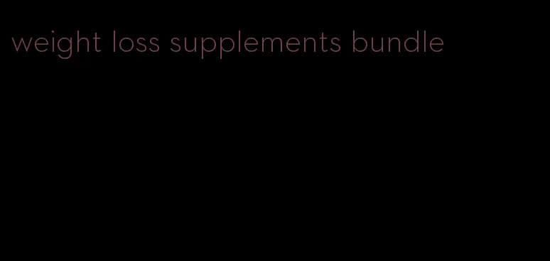 weight loss supplements bundle