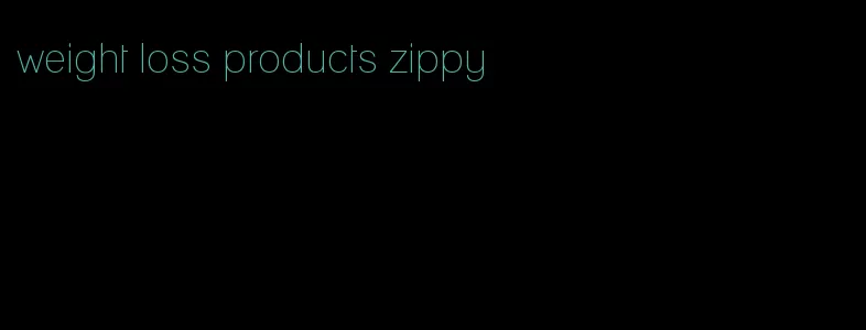 weight loss products zippy