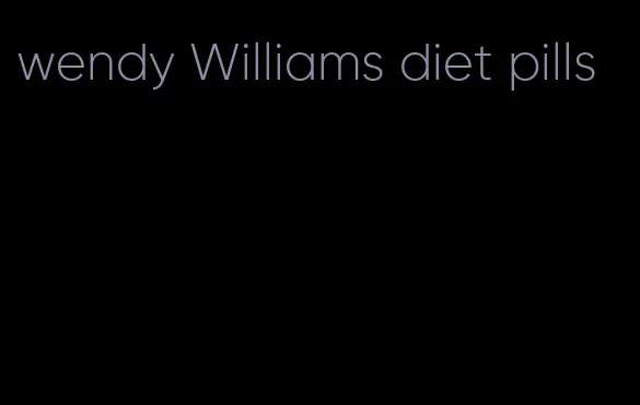 wendy Williams diet pills