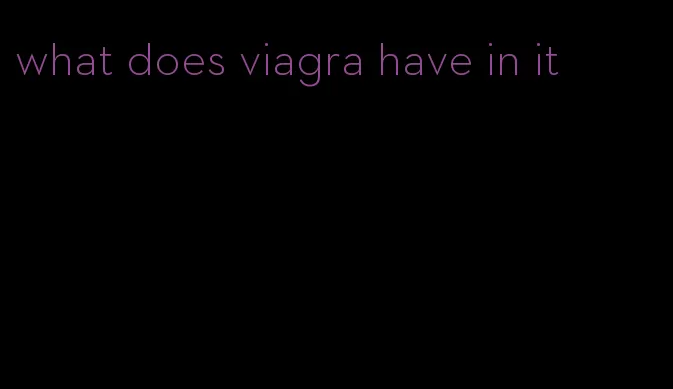 what does viagra have in it