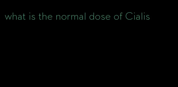what is the normal dose of Cialis
