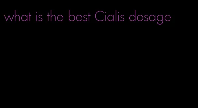 what is the best Cialis dosage