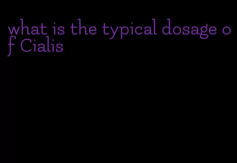 what is the typical dosage of Cialis