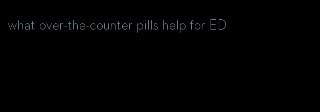 what over-the-counter pills help for ED