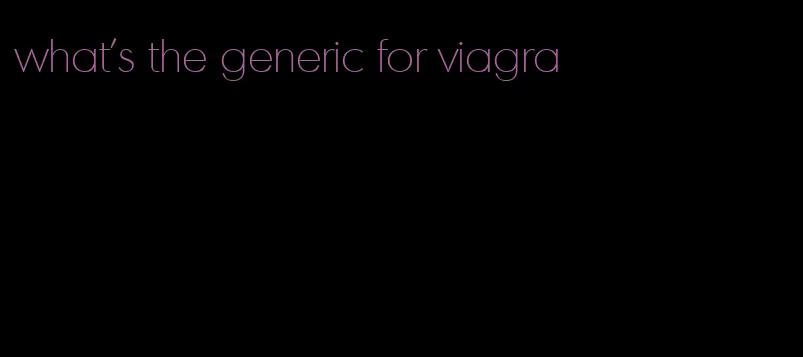 what's the generic for viagra