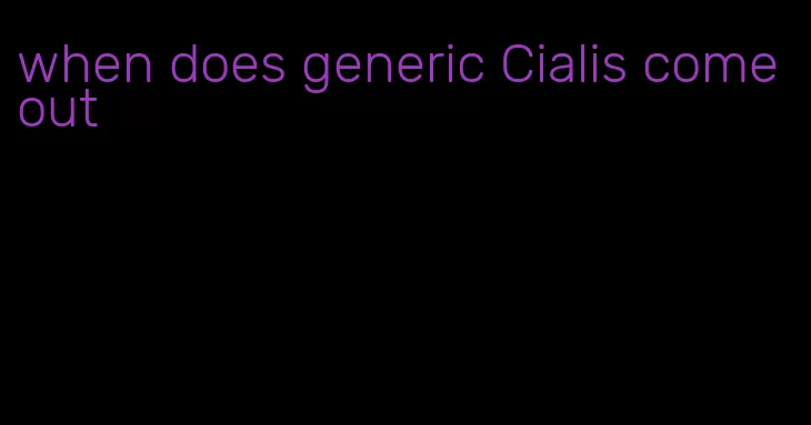 when does generic Cialis come out