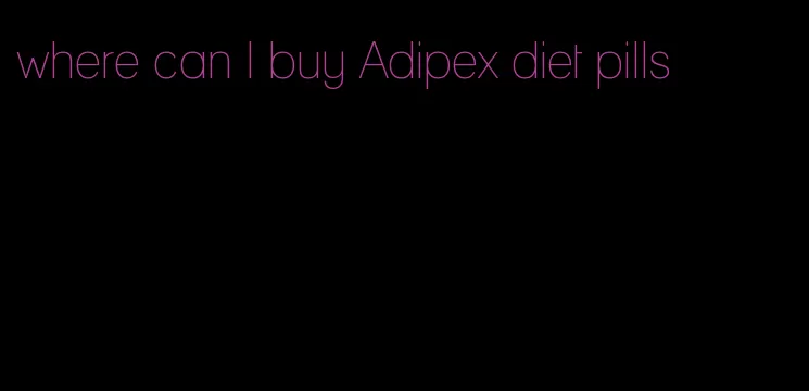 where can I buy Adipex diet pills
