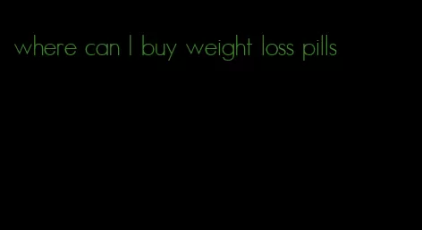 where can I buy weight loss pills