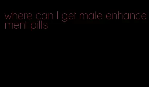 where can I get male enhancement pills