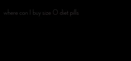 where can I buy size 0 diet pills