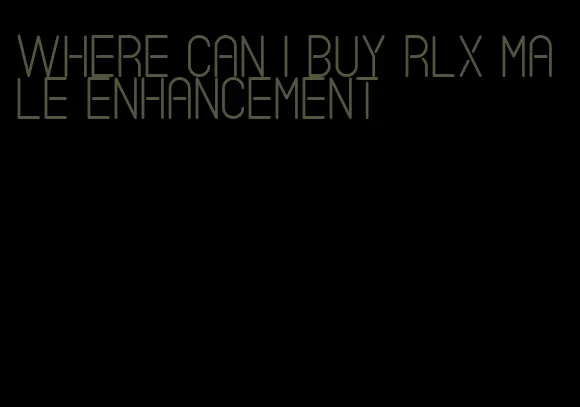 where can I buy RLX male enhancement