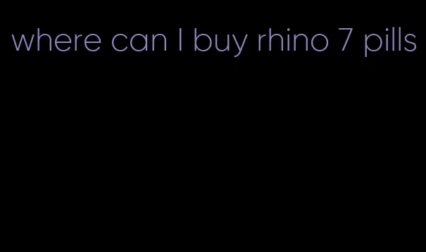 where can I buy rhino 7 pills