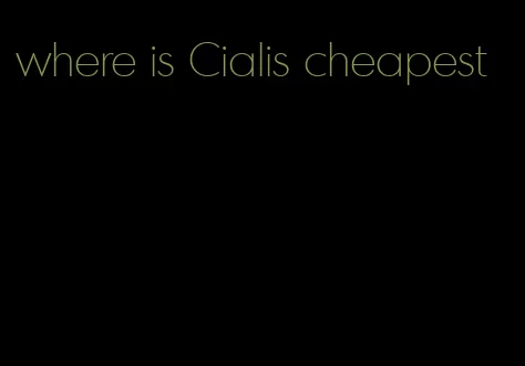where is Cialis cheapest