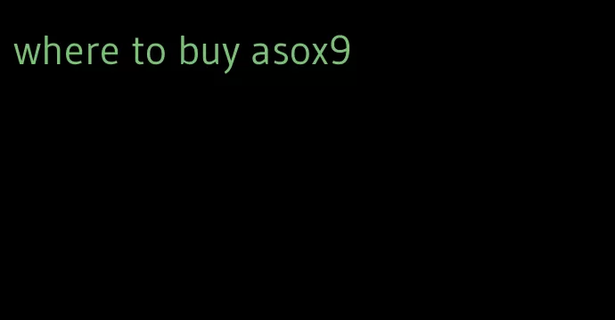 where to buy asox9