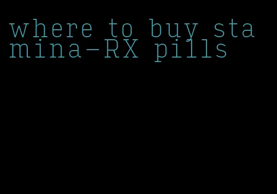 where to buy stamina-RX pills