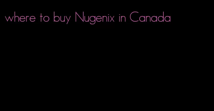 where to buy Nugenix in Canada