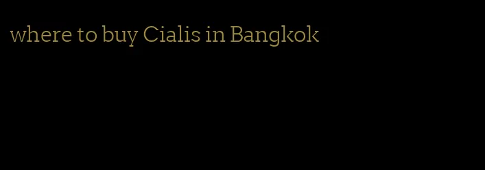 where to buy Cialis in Bangkok