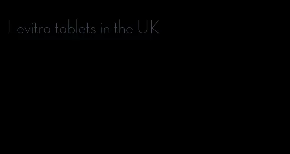 Levitra tablets in the UK