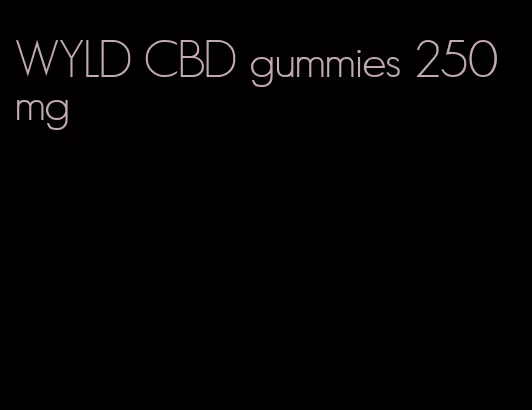 WYLD CBD gummies 250mg