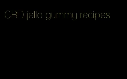 CBD jello gummy recipes