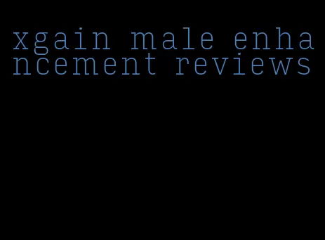 xgain male enhancement reviews