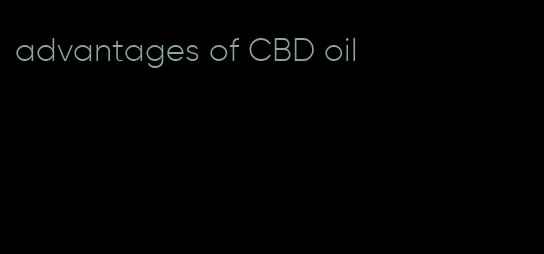 advantages of CBD oil