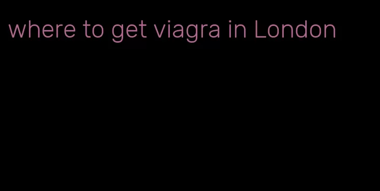 where to get viagra in London