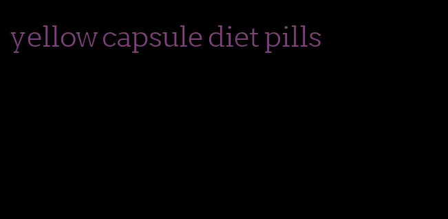 yellow capsule diet pills