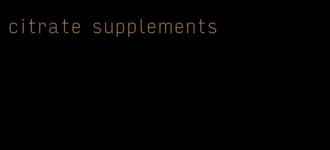 citrate supplements