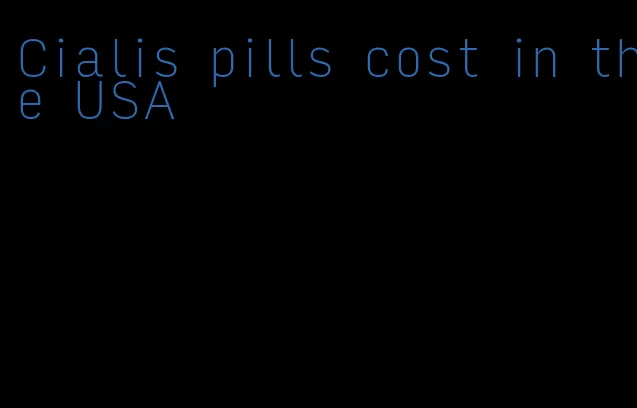 Cialis pills cost in the USA