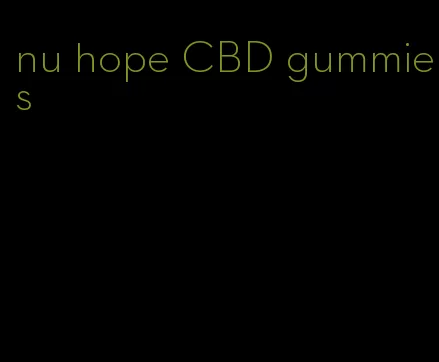 nu hope CBD gummies