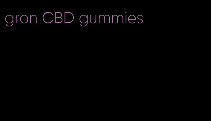 gron CBD gummies